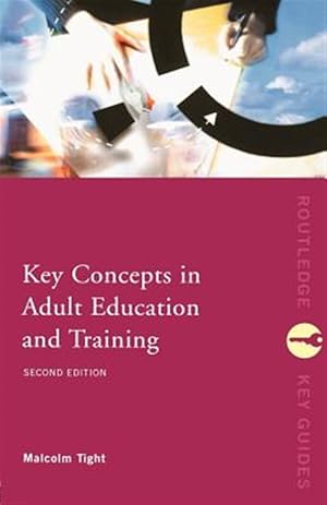 Imagen del vendedor de Key Concepts in Adult Education and Training a la venta por GreatBookPricesUK