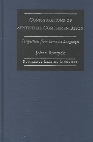 Bild des Verk�ufers f�r Configurations of Sentential Complementation : Perspectives from Romance Languages zum Verkauf von GreatBookPricesUK