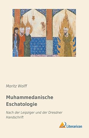 Immagine del venditore per Muhammedanische Eschatologie | Nach der Leipziger und der Dresdner Handschrift venduto da preigu