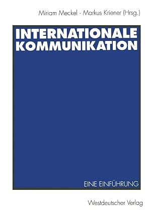 Immagine del venditore per Internationale Kommunikation | Eine Einf�hrung venduto da preigu