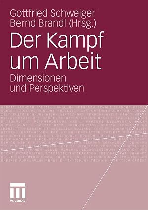 Bild des Verk�ufers f�r Der Kampf um Arbeit | Dimensionen und Perspektiven zum Verkauf von preigu