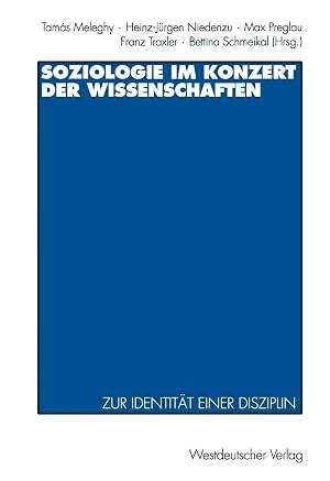 Immagine del venditore per Soziologie im Konzert der Wissenschaften | Zur Identit�t einer Disziplin venduto da preigu