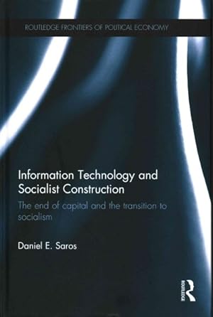 Imagen del vendedor de Information Technology and Socialist Construction : The End of Capital and the Transition to Socialism a la venta por GreatBookPricesUK