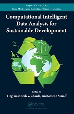 Imagen del vendedor de Computational Intelligent Data Analysis for Sustainable Development a la venta por GreatBookPricesUK