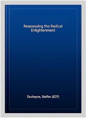 Immagine del venditore per Reassessing the Radical Enlightenment venduto da GreatBookPricesUK
