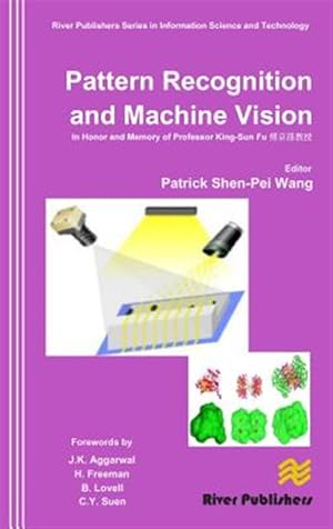 Imagen del vendedor de Pattern Recognition and Machine Vision : In Honor and Memory of Late Prof. King-sun Fu a la venta por GreatBookPricesUK