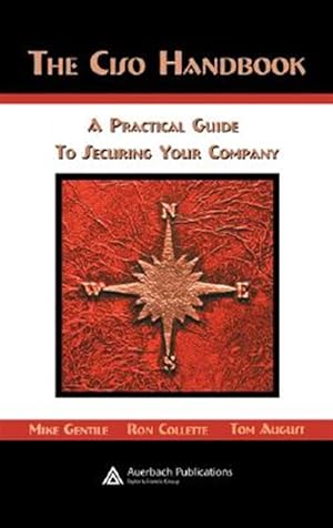 Imagen del vendedor de CISO Handbook : A Practical Guide to Securing Your Company a la venta por GreatBookPricesUK