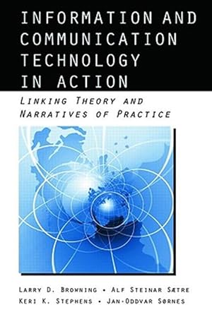 Immagine del venditore per Information & Communication Technologies in Action : Linking Theory & Narratives of Practice venduto da GreatBookPricesUK