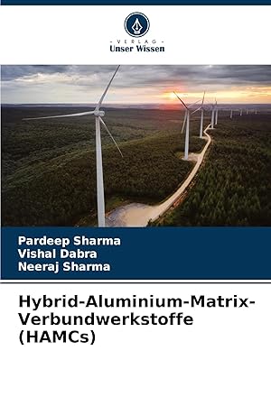 Bild des Verk�ufers f�r Hybrid-Aluminium-Matrix-Verbundwerkstoffe (HAMCs) zum Verkauf von preigu