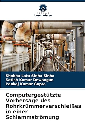 Seller image for Computergest�tzte Vorhersage des Rohrkr�mmerverschlei�es in einer Schlammstr�mung for sale by preigu
