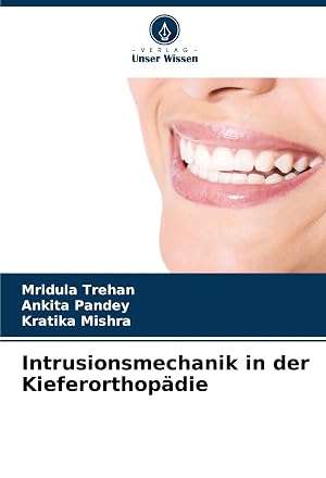 Imagen del vendedor de Intrusionsmechanik in der Kieferorthop�die a la venta por preigu