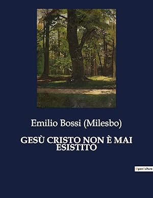 Imagen del vendedor de GES� CRISTO NON � MAI ESISTITO a la venta por preigu