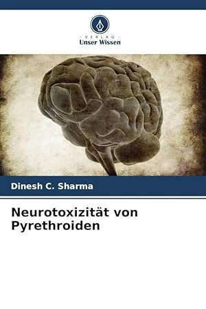 Bild des Verkufers fr Neurotoxizitt von Pyrethroiden zum Verkauf von preigu