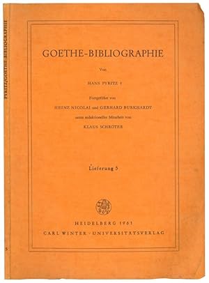 Bild des Verk�ufers f�r Goethe-Bibliographie. Lieferung 5. zum Verkauf von Libreria Alberto Govi di F. Govi Sas