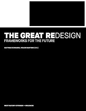 Immagine del venditore per The Great Redesign | Frameworks for the Future venduto da preigu