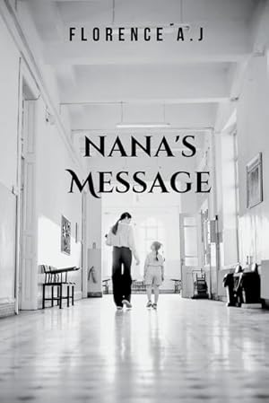 Seller image for Florence, A: Nana's Message for sale by AHA-BUCH GmbH