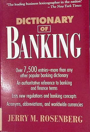 Imagen del vendedor de Dictionary of Banking a la venta por books4less (Versandantiquariat Petra Gros GmbH & Co. KG)