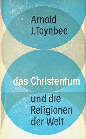 Immagine del venditore per Das Christentum und die Religionen der Welt. venduto da books4less (Versandantiquariat Petra Gros GmbH & Co. KG)