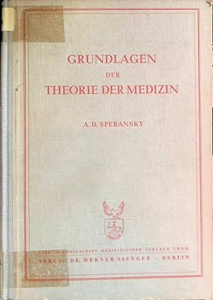 Seller image for Grundlagen der Theorie der Medizin. for sale by books4less (Versandantiquariat Petra Gros GmbH & Co. KG)