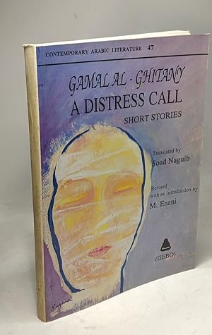 Bild des Verk�ufers f�r A Distress Call - Short Stories / contemporary arabic literature 47 zum Verkauf von crealivres