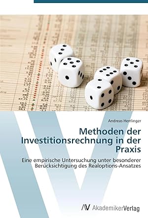 Bild des Verk�ufers f�r Methoden der Investitionsrechnung in der Praxis | Eine empirische Untersuchung unter besonderer Ber�cksichtigung des Realoptions-Ansatzes zum Verkauf von preigu