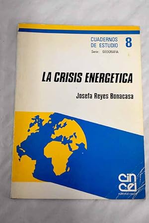 Bild des Verk�ufers f�r La crisis energ�tica zum Verkauf von Alcan� Libros