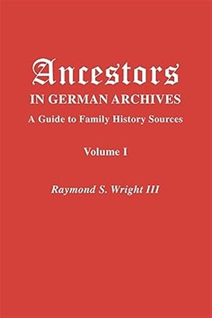 Immagine del venditore per ANCESTORS IN GERMAN ARCHIVES V venduto da GreatBookPricesUK