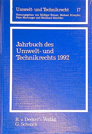 Bild des Verk�ufers f�r Jahrbuch des Umwelt- und Technikrechts; 1992. Umwelt- und Technikrecht ; Bd. 17 zum Verkauf von books4less (Versandantiquariat Petra Gros GmbH & Co. KG)