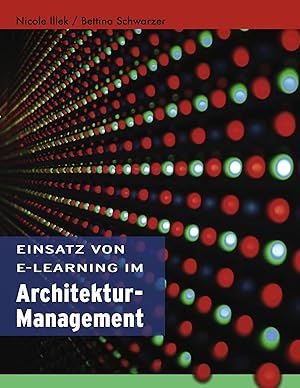 Bild des Verk�ufers f�r Einsatz von E-Learning im Architekturmanagement zum Verkauf von preigu