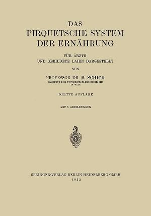 Seller image for Das Pirquetsche System der Ern�hrung | F�r �rzte und Gebildete Laien Dargestellt for sale by preigu