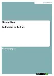 Imagen del vendedor de La libertad en Leibniz a la venta por preigu