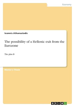 Seller image for The possibility of a Hellenic exit from the Eurozone | The plan B for sale by preigu