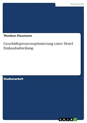Imagen del vendedor de Gesch�ftsprozessoptimierung einer Hotel Einkaufsabteilung a la venta por preigu