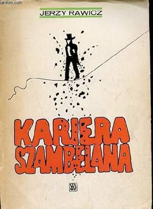 Bild des Verk�ufers f�r Kariera Szambelana. zum Verkauf von Le-Livre