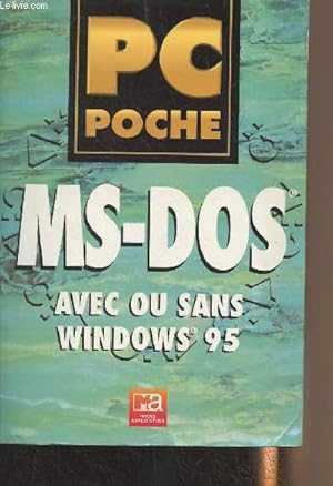 Bild des Verk�ufers f�r MS-DOS, avec ou sans Windows 98 zum Verkauf von Le-Livre
