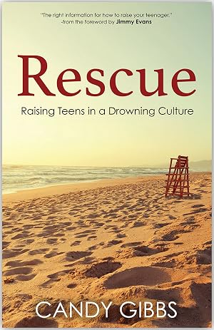 Image du vendeur pour Rescue, Raising Teens in a Drowning Culture mis en vente par Reliant Bookstore