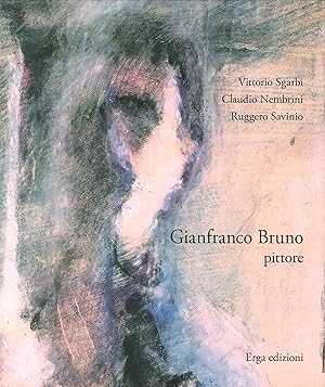 Immagine del venditore per Gianfranco Bruno pittore. Opere 1960-2013 venduto da Libro Co. Italia Srl