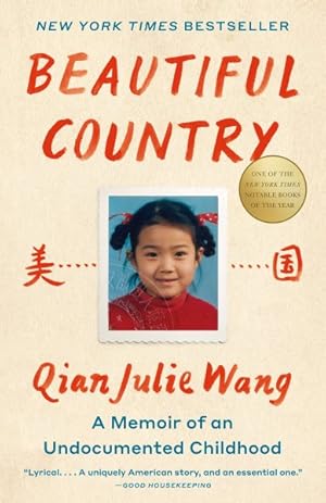 Imagen del vendedor de Beautiful Country : A Memoir of an Undocumented Childhood a la venta por GreatBookPrices