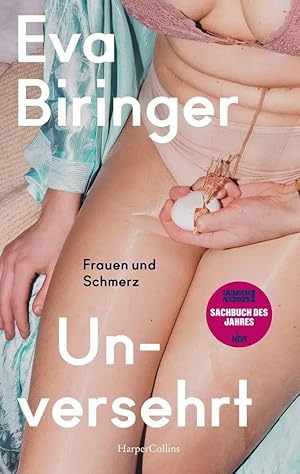 Bild des Verk�ufers f�r Unversehrt. Frauen und Schmerz | SACHBUCH DES JAHRES | Preistr�gerin des NDR-Sachbuchpreises 2025 | Gewalt gegen Frauen | Gender Pain Gap | Medizin f�r Frauen | Frauengesundheit zum Verkauf von preigu