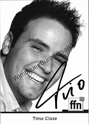 Bild des Verk�ufers f�r Original Autogramm Timo Close Radio FFN /// Autogramm Autograph signiert signed signee zum Verkauf von Antiquariat im Kaiserviertel | Wimbauer Buchversand