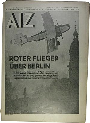 Bild des Verk�ufers f�r Arbeiter-Illustrierte-Zeitung. Jahrgang XII, Nummer 17, 24.4.1933. Roter Flieger �ber Berlin. zum Verkauf von Rotes Antiquariat