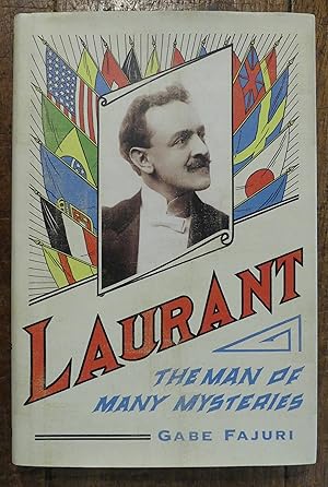 Image du vendeur pour Laurant The Man of Many Mysteries mis en vente par Tombland Bookshop