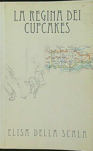 Immagine del venditore per La Regina dei Cupcakes venduto da Librodifaccia