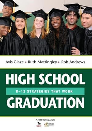 Imagen del vendedor de High School Graduation : K-12 Strategies That Work a la venta por AHA-BUCH GmbH