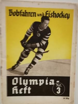 Imagen del vendedor de Olympia-Heft Nr. 3. BOBFAHREN und EISHOCKEY. In Gemeinschaft mit dem Reichssportf�hrer herausgegeben vom Propaganda-Ausschu� f�r die Olympischen Spiele Berlin 1936, Amt f�r Sportwerbung. a la venta por Antiquariat Ursula Hartmann
