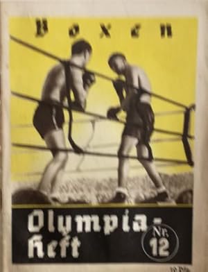 Imagen del vendedor de Olympia-Heft Nr. 12. BOXEN. In Gemeinschaft mit dem Reichssportf�hrer herausgegeben vom Propaganda-Ausschu� f�r die Olympischen Spiele Berlin 1936. Amt f�r Sportwerbung. a la venta por Antiquariat Ursula Hartmann