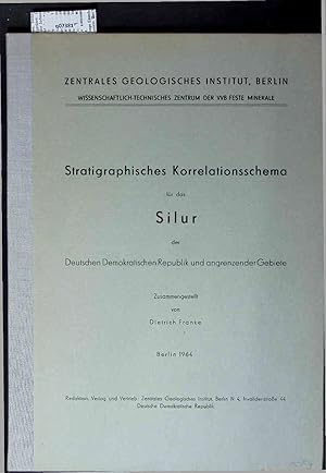 Imagen del vendedor de Stratigraphisches Korrelationsschema f�r das Silur der Deutschen Demokratischen Republik und angrenzender Gebiete. a la venta por Antiquariat Bookfarm