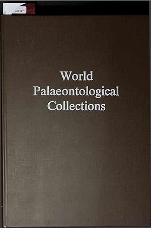 Bild des Verk�ufers f�r World Palaeontological Collections. zum Verkauf von Antiquariat Bookfarm