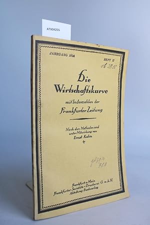 Bild des Verk�ufers f�r Die Wirtschaftskurve mit Indexzahlen der Frankfurter Zeitung. Heft II. zum Verkauf von Antiquariat Bookfarm