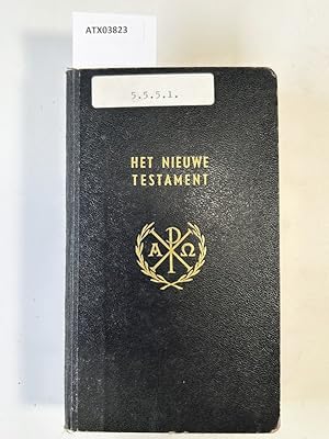 Bild des Verk�ufers f�r Het nieuwe testament uit het Grieks vertaals en met inleidingen en aantekeningen voorzien. zum Verkauf von Antiquariat Bookfarm